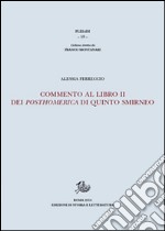 Commento al libro II dei Posthomerica di Quinto Smirneo libro