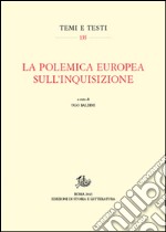 La polemica europea sull'Inquisizione libro