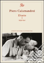 Diario. Vol. 1: 1939-1941 libro