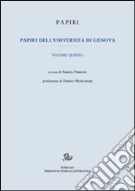 Papiri dell'Università di Genova. Vol. 5 libro