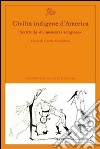 Civiltà indigene d'America. Scritti da «Conoscenza religiosa» libro di Marchianò G. (cur.)