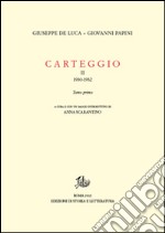 Carteggio (1930-1934). Vol. 2/1 libro