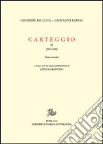 Carteggio (1930-1932). Vol. 2/2 libro