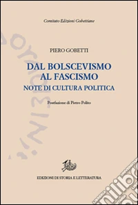 Dal bolscevismo al fascismo. Note di cultura politica