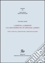 L'epistola a Erodoto e il Bios di Epicuro in Diogene Laerzio. Note testuali, esegetiche e metodologiche libro