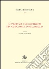 Il cardinale Carlo Oppizzoni tra Napoleone e l'Unità d'Italia libro