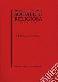 Ricerche di storia sociale e religiosa. Vol. 88 libro