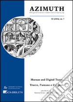 Azimuth (2016). Ediz. italiana, inglese e tedesca. Vol. 7: Philosophical coordinates in modern and contemporary age. Human and digital traces libro