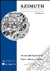 Azimuth (2016). Ediz. italiana, inglese e tedesca. Vol. 7: Philosophical coordinates in modern and contemporary age. Human and digital traces libro