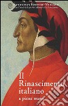 Il Rinascimento italiano a piene mani libro