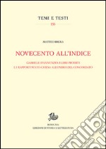 Novecento all'Indice. Gabriele D'Annunzio, i libri proibiti e i rapporti Stato-Chiesa all'ombra del Concordato