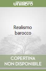 Realismo barocco libro