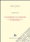 L'«autodidascalo» scrittore. La lingua della Scienza Nuova di Giambattista Vico libro