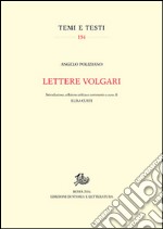 Lettere volgari. Ediz. critica libro