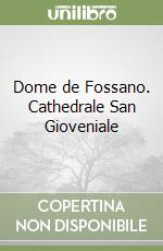 Dome de Fossano. Cathedrale San Gioveniale libro