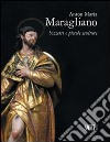 Anton Maria Maragliano. Bozzetti e piccole sculture. Ediz. illustrata libro