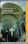 Duomo di Vercelli. Cattedrale di S. Eusebio libro