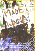 Made in India. Ediz. italiana, inglese e francese libro