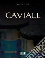 Caviale. una storia magica