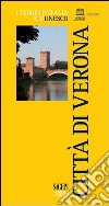 Città di Verona libro di Facchin Laura