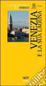 Venezia e la sua laguna