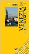 Venezia e la sua laguna libro
