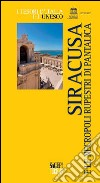 Siracusa e le necropoli rupestri di Pantalica libro di Scarfì Dario