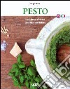 Pesto. Tradizione e futuro. Ediz. italiana e inglese libro di Rossi Sergio Fazzari F. (cur.)