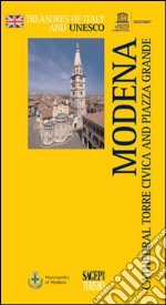 Modena. Cathedral, Torre Civica and Piazza Grande libro