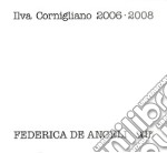 Ilva Cornigliano 2006-2008. Ediz. illustrata libro