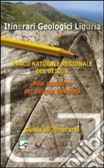 Parco naturale regionale del Beigua. Alla scoperta del Beigua geopark