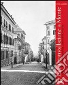 La Circonvallazione a Monte. Genova. Storia dell'espansione urbana dell'Ottocento libro