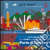 Archeologia industriale e architettura contemporanea nel porto di Genova libro