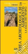 Area archeologica di Agrigento. La Valle dei Templi libro