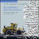 Scarpino ieri oggi domani. Storia, ambiente e nuove tecnologie per un futuro sostenibile libro