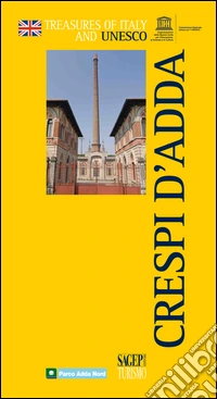 Crespi d'Adda. Ediz. inglese