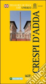 Crespi d'Adda. Ediz. inglese libro