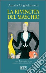 La rivincita del maschio libro