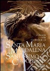 L'oratorio della Confraternita di Santa Maria Maddalena e del Santissimo Crocefisso libro