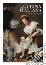 La cucina italiana. Cuoche a confronto. Ediz. illustrata libro