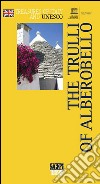 Trulli di Alberobello. Ediz. inglese libro