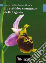 Le orchidee spontanee della Liguria libro