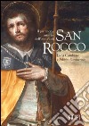 Il patrimonio artistico dell'oratorio di San Rocco. Luca Cambiaso e Filippo Santacroce libro