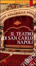 Il teatro di San Carlo Napoli libro