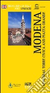 Modena. Cathedral, Torre Civica and Piazza Grande libro