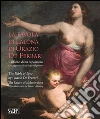 La favola di Latona di Orazio De Ferrari. Il ritorno di un capolavoro. Con aggiunte al catalogo del pittore. Ediz. illustrata libro di Orlando A. (cur.)