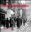 Ludovico Maria Chierici. Un fotografo genovese di primo Novecento libro