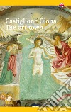 Castiglione Olona. The art town libro