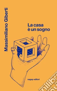 La casa è sogno