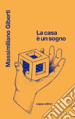 La casa è sogno libro